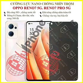 Mua Dán chống nhìn trộm OPPO Reno7 5G  Reno7 Pro 5G (Reno 7 Pro 5G) - Dán cường lực dẻo nano 9H