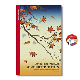 Sách - Some Prefer Nettles by Junichiro Tanizaki| Japanese Literature/ Classics/ Ngoại văn Nhập khẩu