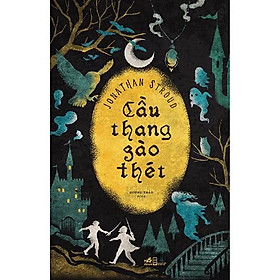 Cầu Thang Gào Thét - Bản Quyền