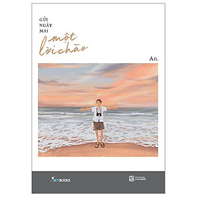 Gửi Ngày Mai Một Lời Chào