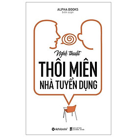 Sách Nghệ Thuật Thôi Miên Nhà Tuyển Dụng
