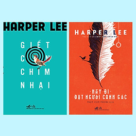 Hình ảnh Combo Giết con chim nhại - Hãy đi đặt người canh gác (Harper Lee)