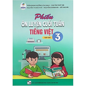 Sách – Phiếu ôn luyện cuối tuần Tiếng Việt 3 – Cánh Diều