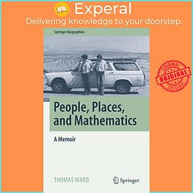 Sách - People, Places, and Mathematics - A Memoir by Thomas Ward (UK edition, hardcover)