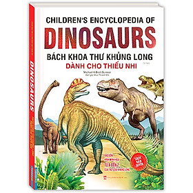 Sách - Bách khoa thư khủng long dành cho thiếu nhi (bìa mềm )