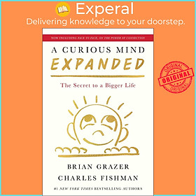 Sách - A Curious Mind Expanded Edition - The Secret to a Bigger Life by Brian Grazer (US edition, hardcover)