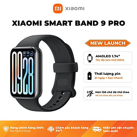 Mua Vòng Đeo Tay Thông Minh Xiaomi Smart Band 9 Pro – Hàng Chính Hãng