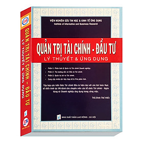 Hình ảnh Quản Trị Tài Chính - Đầu Tư ( Lý Thuyết & Ứng Dụng)