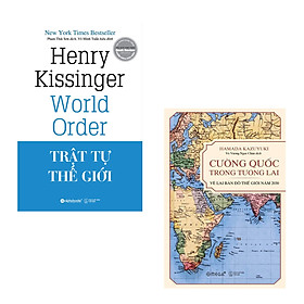 Combo Thời Đại: Trật Tự Thế Giới + Cường Quốc Trong Tương Lai – Vẽ Lại Bản Đồ Thế Giới Năm 2030