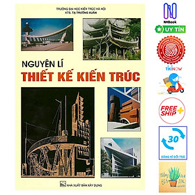 [Download Sách] Nguyên Lí Thiết Kế Kiến Trúc ( Tặng Kèm Sổ Tay )