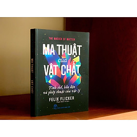 Ma Thuật Của Vật Chất