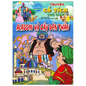 Aladin Và Cây Đèn Thần - Truyện Cổ Tích Thế Giới