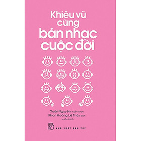 Khiêu Vũ Cùng Bản Nhạc Cuộc Đời (Bìa Hồng)