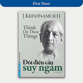 Sách Đôi Điều Cần Suy Ngẫm - J.Krishnamurti