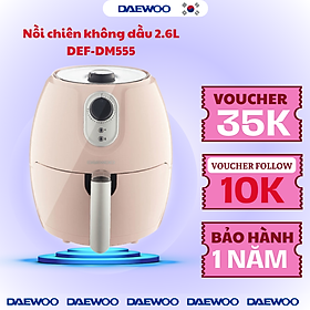Nồi chiên không dầu daewoo def-dm555 - hàng chính hãng