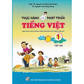 Thực hành và phát triển Tiếng Việt 1 tập 2