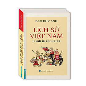 Hình ảnh Lịch sử Việt Nam từ nguồn gốc đến thế kỷ XIX  bìa cứng. Tặng sổ tay