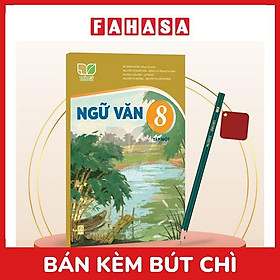 Sách Giáo Khoa Ngữ Văn 8 - Tập 1 (Kết Nối) (Chuẩn) - Kèm Bút Chì