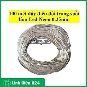 Mua Cuộn 100 Mét Dây Điện Trong Suốt 2 Lõi Làm Led Neon 0.25mmx2mm