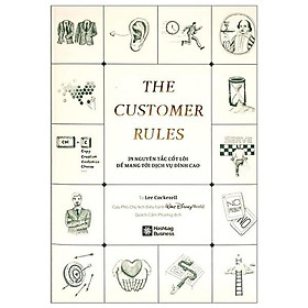 Sách The Customer Rules - 39 Nguyên Tắc Cốt Lõi Để Mang Tới Dịch Vụ Đỉnh Cao