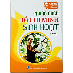 [Download Sách] Phong cách Hồ chí minh sinh hoạt