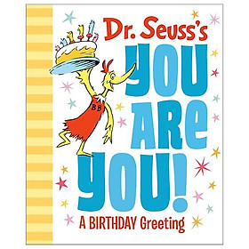 Dr. Seuss s You Are You A Birthday Greeting Dr. Seuss s Gift Books