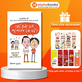 Sách Thế Bây Giờ Mẹ Muốn "Cái Giề"?