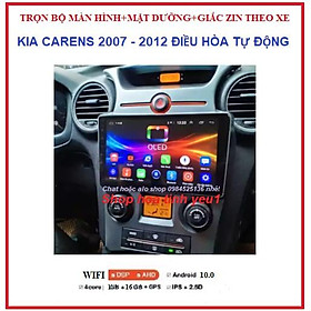 Bộ màn hình,Đầu DVD Android RAM1G/2G Cho Ô Tô KIA CAREN đời 2007-2012 ĐIỀU HÒA CƠ gồm: màn androi+ mặt dưỡng+ giắc zin