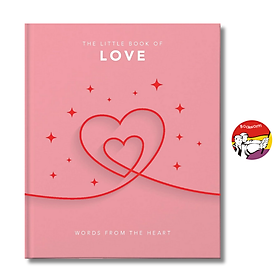 The Little Book of Love: Words From The Heart by OH | English Romantic Quote - Sách nhập khẩu - Welbeck Publishing Group