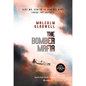 Hình ảnh The Bomber Mafia - Giấc Mơ, Cám Dỗ Và Đêm Dài Nhất Trong Thế Chiến II