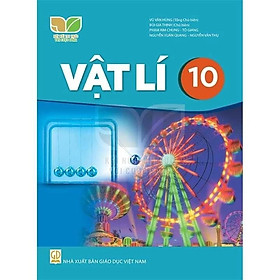 Sách Giáo Khoa Vật Lí 10 - Kết Nối Tri Thức Với Cuộc Sống