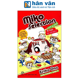 Miko Selection Cười Bể Bụng - 10 Truyện Mắc Cười Nhất