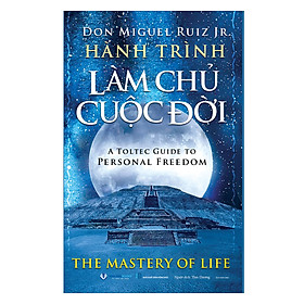 Hành Trình Làm Chủ Cuộc Đời