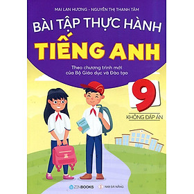 Bài tập thực hành tiếng anh lớp 9