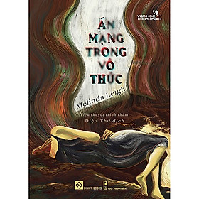 [Download Sách] Truyện Trinh Thám Hấp Dẫn: Án Mạng Trong Vô Thức