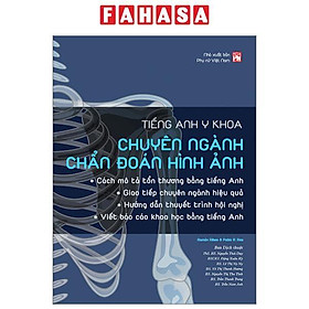 Tiếng Anh Y Khoa - Chuyên Ngành Chẩn Đoán Hình Ảnh