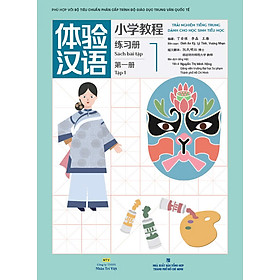 Trải nghiệm tiếng Trung dành cho học sinh tiểu học - NHBook - Trí Việt