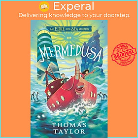 Sách - Mermedusa - An Eerie-on-Sea Mystery by Thomas Taylor (UK edition, Paperback)