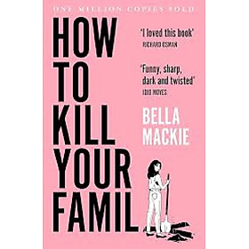 How to Kill Your Family