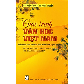 Hình ảnh Giáo Trình Văn Học Việt Nam (Dành Cho Sinh Viên Học Viện Báo Chí Và Tuyên Truyền)