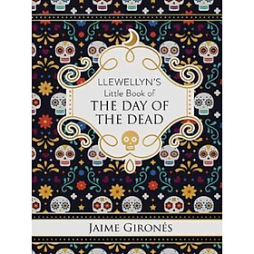 Sách - Llewellyn's Little Book of the Day of the Dead by Jaime Gironés (US edition, hardcover)