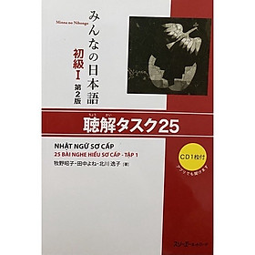 Ảnh bìa Tiếng Nhật Minna no Nihongo 25 Bài Nghe Hiểu Sơ Cấp Tập 1