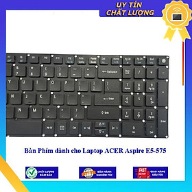 Bàn Phím dùng cho Laptop ACER Aspire E5-575 - Hàng Nhập Khẩu New Seal