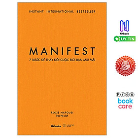 Sách - [ Free Book Care ] - Manifest - 7 Bước Để Thay Đổi Cuộc Đời Bạn Mãi Mãi