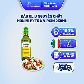 Dầu Olive Extra Virgin Monini 250ml - Nhập Khẩu Ý | Monini Classico Extra Virgin Olive Oil 250ml