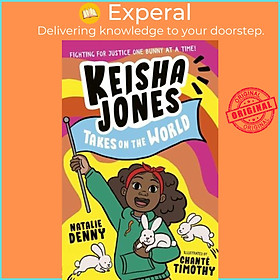 Sách - Keisha Jones Takes on the World -  by Natalie Denny (author),Chanté Timothy (illustrator) (UK edition, Paperback)