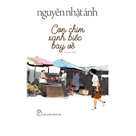 Hình ảnh Sách - Con Chim Xanh Biếc Bay Về (Nguyễn Nhật Ánh) (Bìa Mềm)