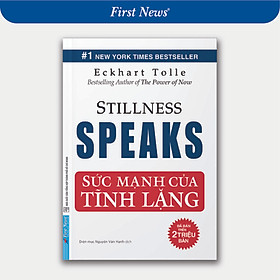 Sách - Sức mạnh của tĩnh lặng - First News