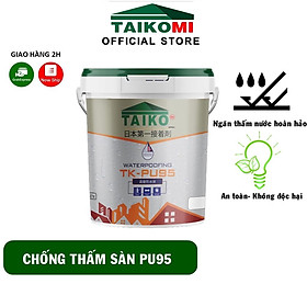 Mua Keo Chống Thấm 1 Thành Phần TK-PU95 Taikomi 5kg - Ngăn thấm nước cho bề mặt bê tông  xi măng cát