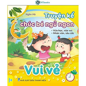 Sách Truyện Kể Chúc Bé Ngủ Ngon - Vui Vẻ